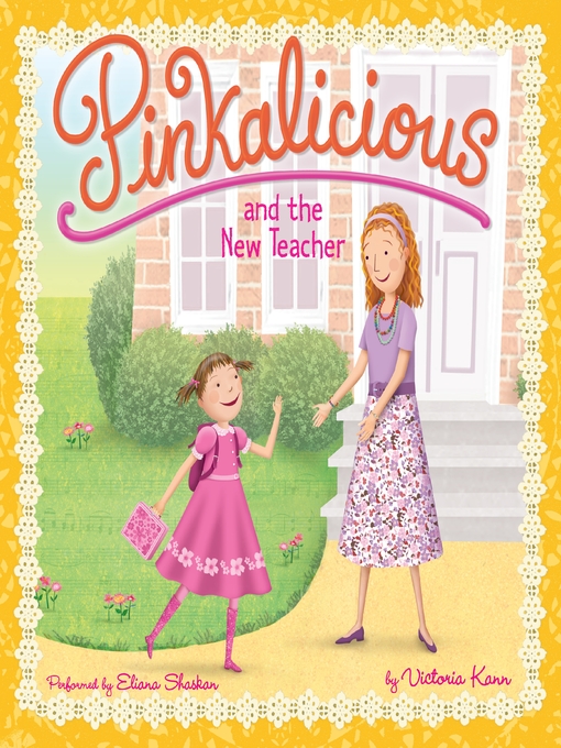 Victoria Kann创作的Pinkalicious and the New Teacher作品的详细信息 - 可供借阅